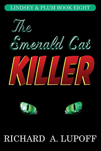 Beispielbild fr The Emerald Cat Killer: The Lindsey & Plum Detective Series, Book Eight zum Verkauf von Munster & Company LLC, ABAA/ILAB