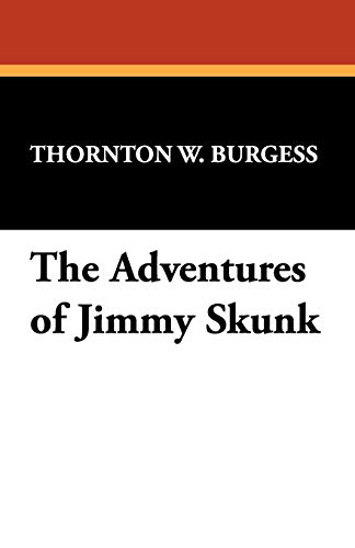 9781434451033: The Adventures of Jimmy Skunk