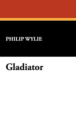 Gladiator - Wylie, Philip