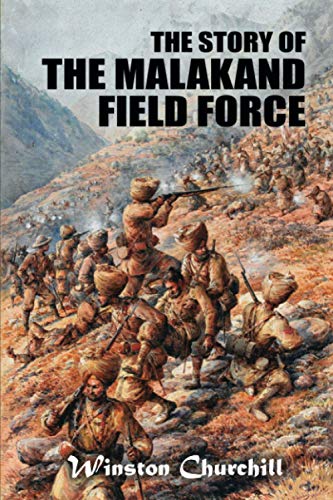 Stock image for The Story of the Malakand Field Force for sale by WorldofBooks
