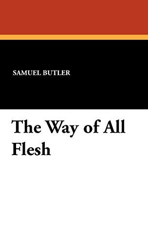 The Way of All Flesh (9781434456595) by Butler, Samuel