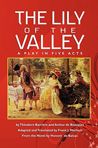 Beispielbild fr The Lily of the Valley: A Play in Five Acts zum Verkauf von Chiron Media