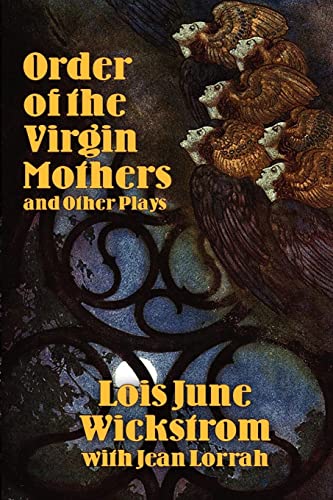 Imagen de archivo de Order of the Virgin Mothers: and Other Plays a la venta por HPB-Diamond