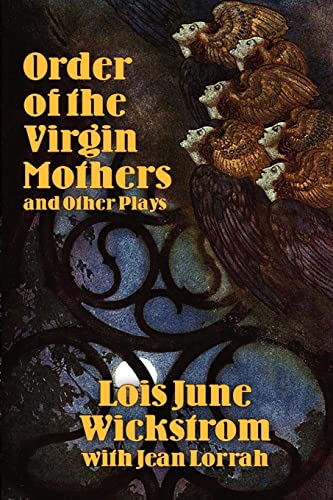 Stock image for Order of the Virgin Mothers: and Other Plays for sale by HPB-Diamond