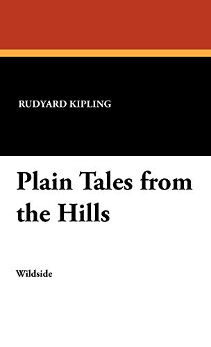 Plain Tales from the Hills (9781434458001) by Kipling, Rudyard