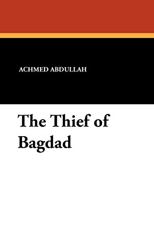 9781434460301: The Thief of Bagdad
