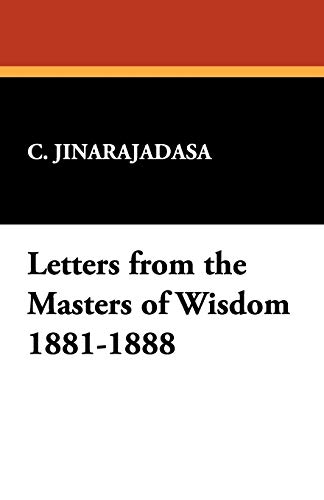 9781434461070: Letters from the Masters of Wisdom 1881-1888