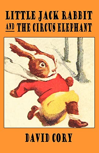 Beispielbild fr Little Jack Rabbit and the Circus Elephant zum Verkauf von Reuseabook