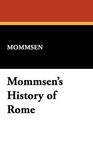 9781434462336: Mommsen's History of Rome