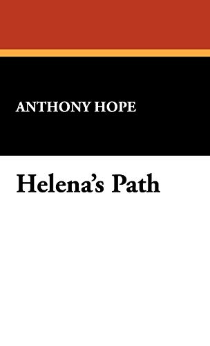Helena's Path (9781434462671) by Hope, Anthony