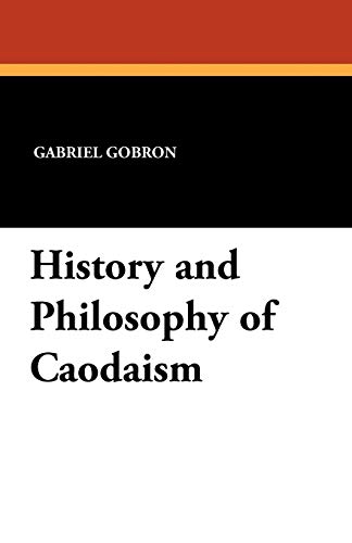 9781434462848: History and Philosophy of Caodaism