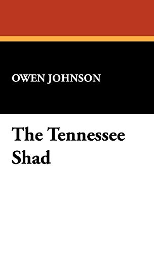 The Tennessee Shad (9781434464453) by Johnson, Owen