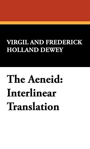 9781434464897: The Aeneid: Interlinear Translation
