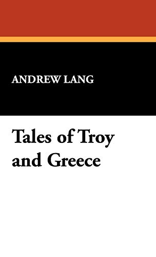 9781434469137: Tales of Troy and Greece