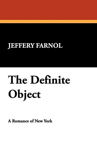 The Definite Object (9781434470911) by Farnol, Jeffery