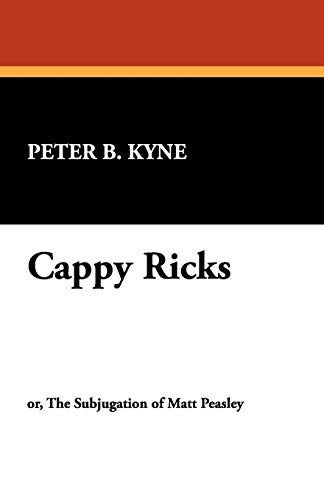 Cappy Ricks (9781434471376) by Kyne, Peter B.