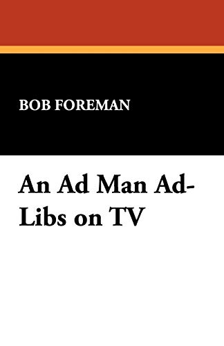 Stock image for An Ad Man Ad-Libs on TV for sale by Revaluation Books