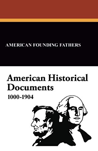 Beispielbild fr American Historical Documents 1000-1904 zum Verkauf von Revaluation Books