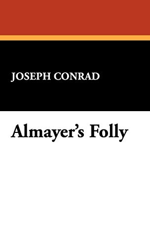9781434474599: Almayer's Folly