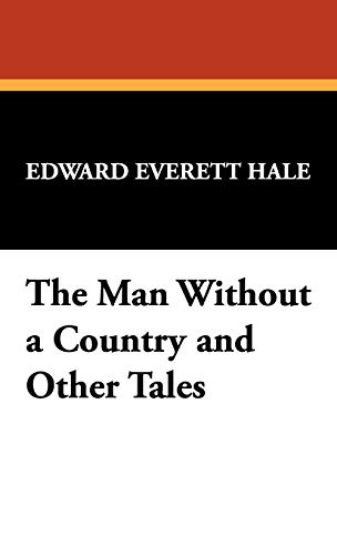 9781434476463: The Man Without a Country and Other Tales