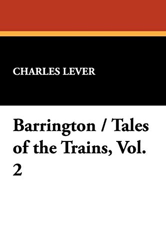 Barrington / Tales of the Trains (9781434476609) by Lever, Charles