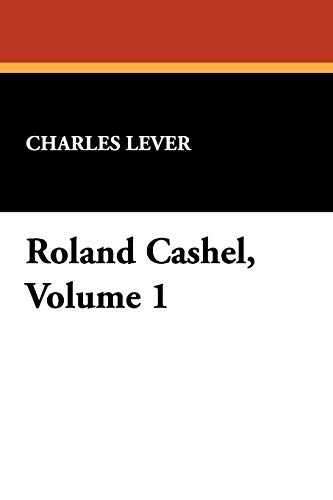 Roland Cashel (9781434476708) by Lever, Charles