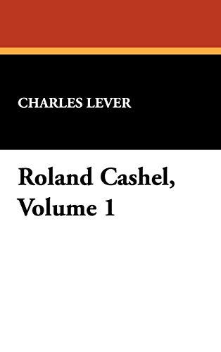 Roland Cashel (9781434476715) by Lever, Charles