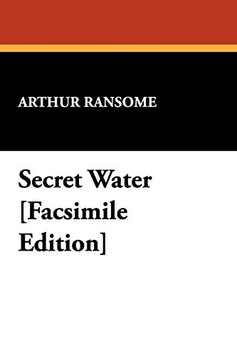 9781434478801: Secret Water [facsimile Edition]