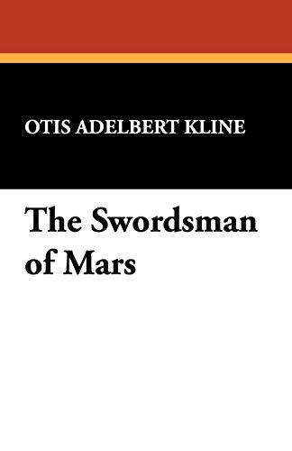 Beispielbild fr The Swordsman of Mars zum Verkauf von Buchpark