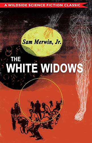 The White Widows (9781434479204) by Merwin Jr., Sam