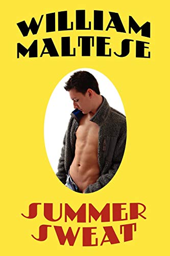 Summer Sweat (9781434481474) by Maltese, William