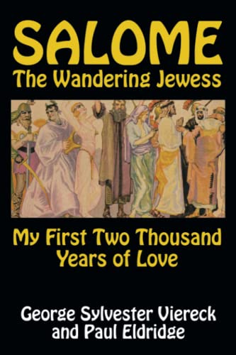 9781434483522: Salome the Wandering Jewess: My First Two Thousand Years of Love