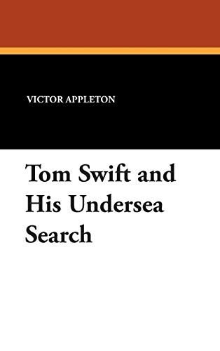 Stock image for Tom Swift and His Undersea Search for sale by ThriftBooks-Dallas