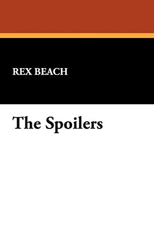 9781434483898: The Spoilers