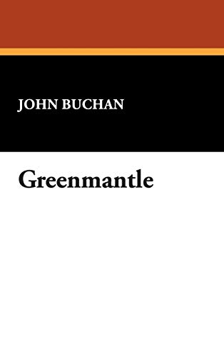 Greenmantle (9781434484017) by Buchan, John
