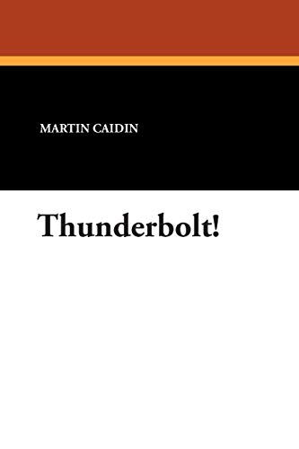 9781434484109: Thunderbolt!