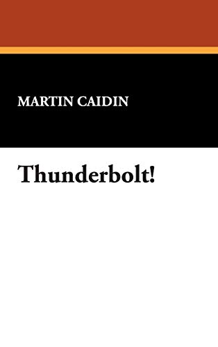 9781434484116: Thunderbolt!