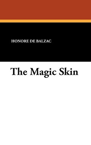 The Magic Skin (9781434484611) by Balzac, Honore De