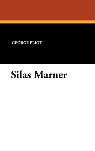 Silas Marner - Eliot, George