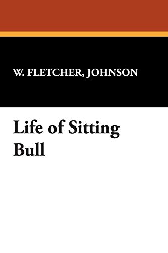 9781434484987: Life of Sitting Bull