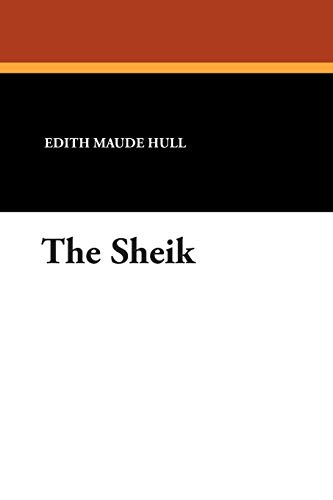 9781434486004: The Sheik
