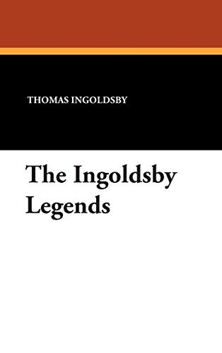 Imagen de archivo de The Ingoldsby Legends a la venta por AwesomeBooks