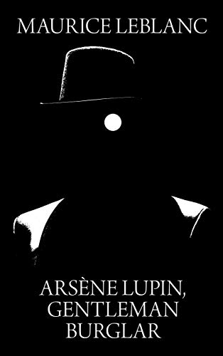 Beispielbild fr Arsene Lupin, Gentleman Burglar zum Verkauf von Bookmonger.Ltd
