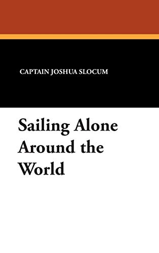 Stock image for Sailing Alone Around the World for sale by BookHolders