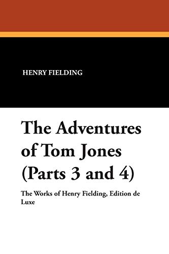 9781434488800: The Adventures of Tom Jones (Parts 3 and 4)