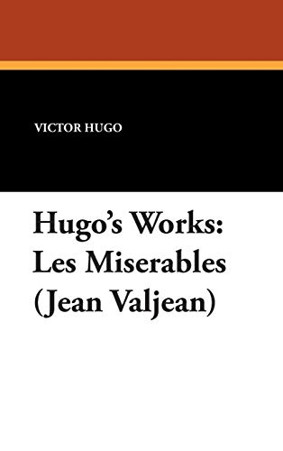 9781434489074: Hugo's Works: Les Miserables (Jean Valjean)