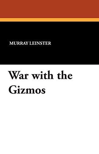 Beispielbild fr War with the Gizmos zum Verkauf von ThriftBooks-Dallas