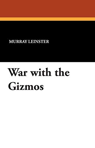 9781434489463: War with the Gizmos
