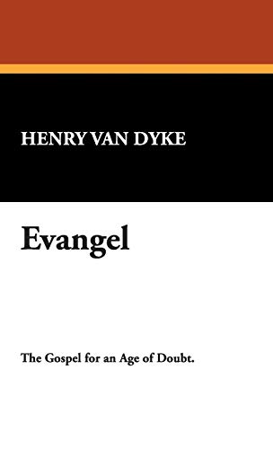 Evangel (9781434489876) by Van Dyke, Henry