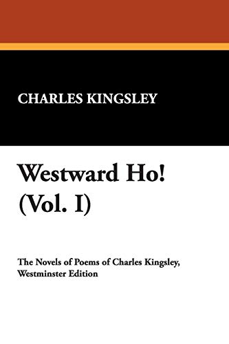 Westward Ho! (9781434490896) by Kingsley, Charles